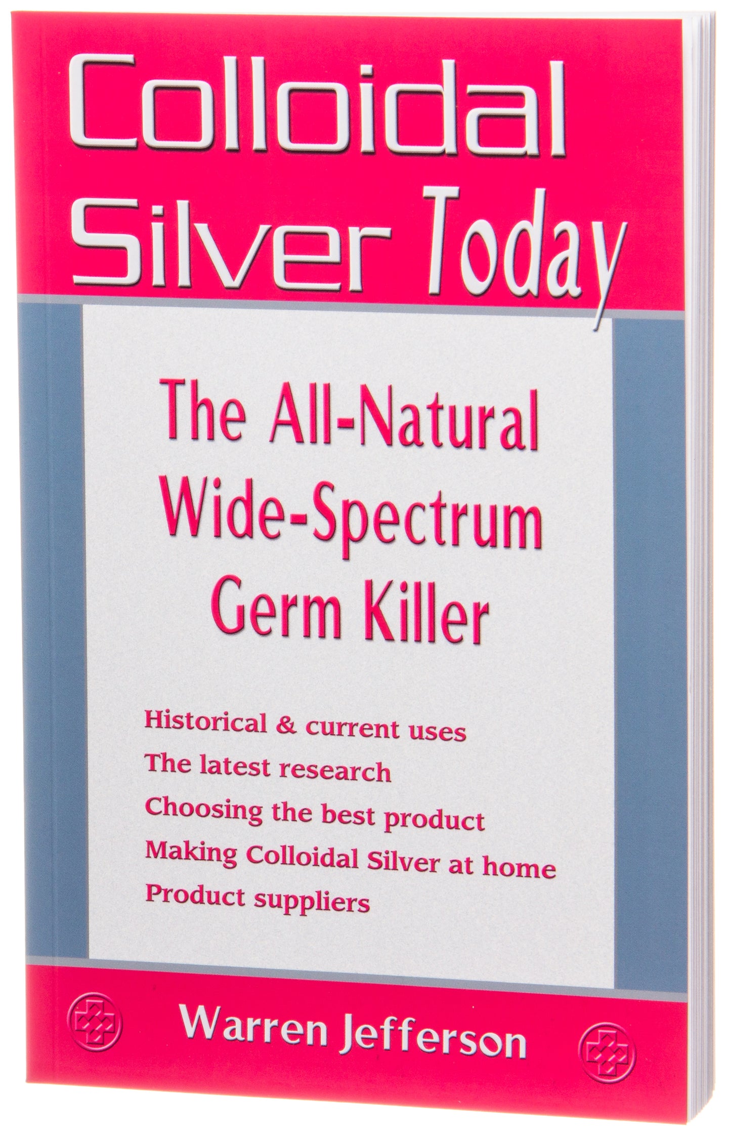 Colloidal Silver Today