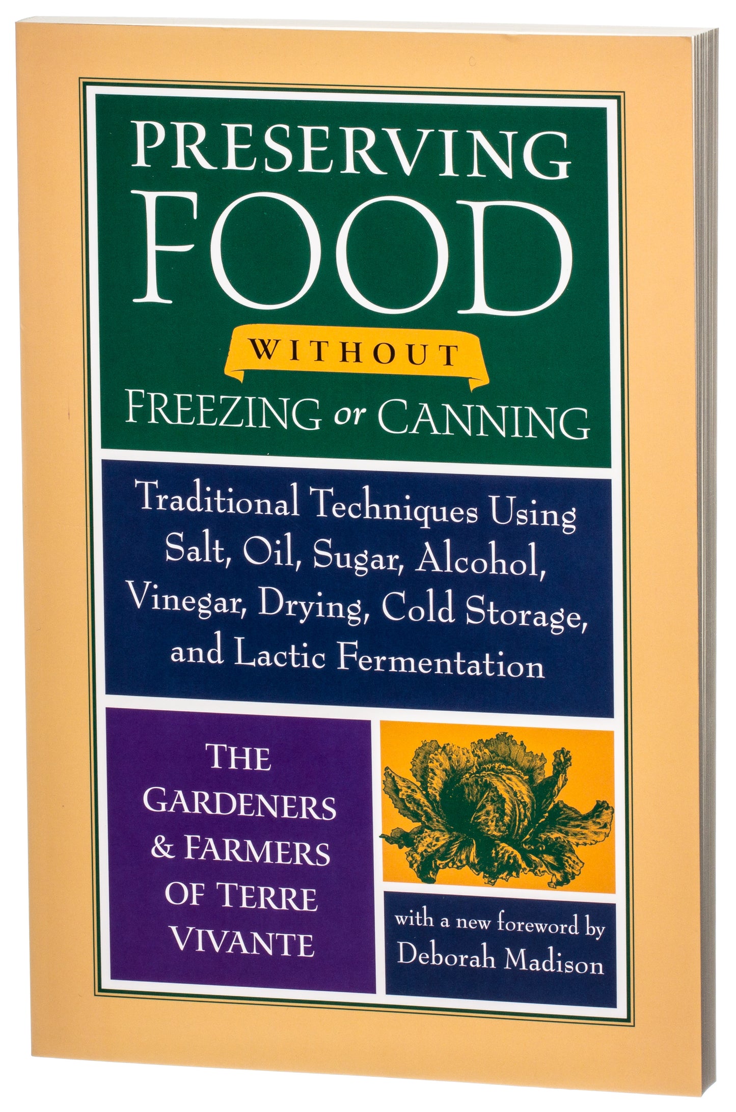 Preserving Food without Freezing or Canning