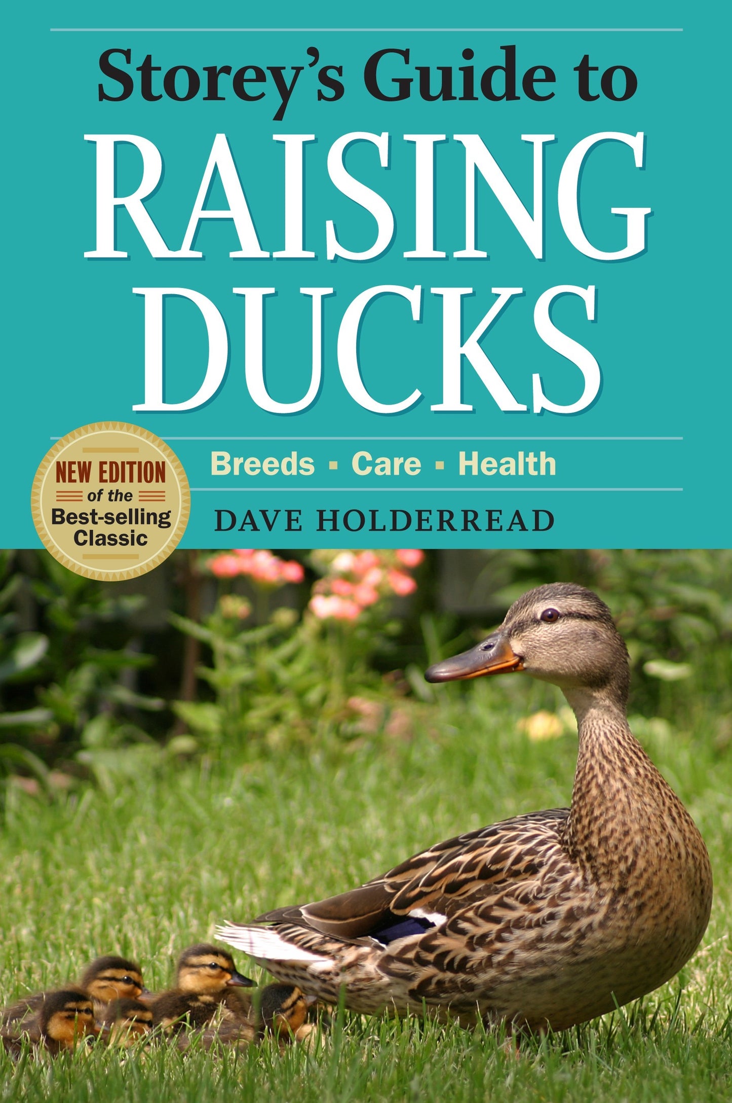 @Storey's Guide to Raising Ducks, 2nd Edition