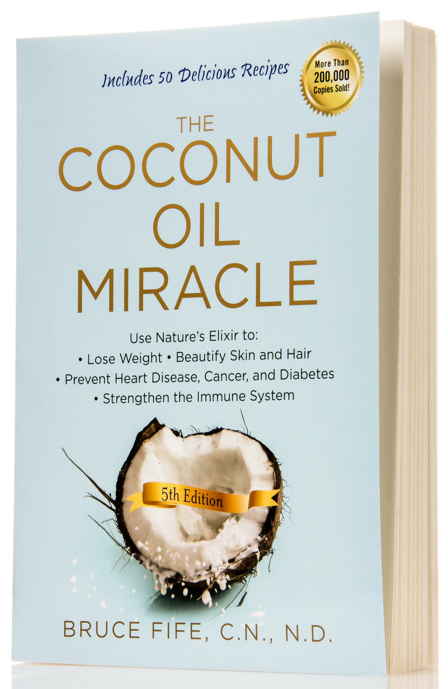 Coconut Oil Miracle, The