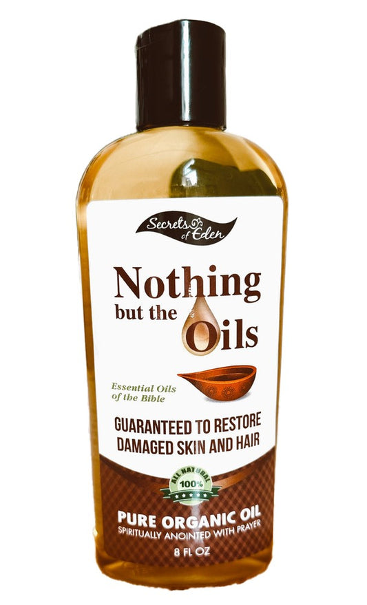 Nothing But the Oils