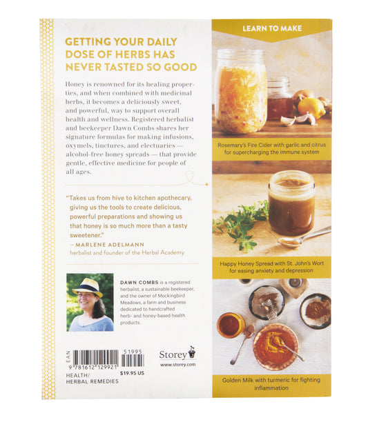 Sweet Remedies, Healing Herbal Honeys
