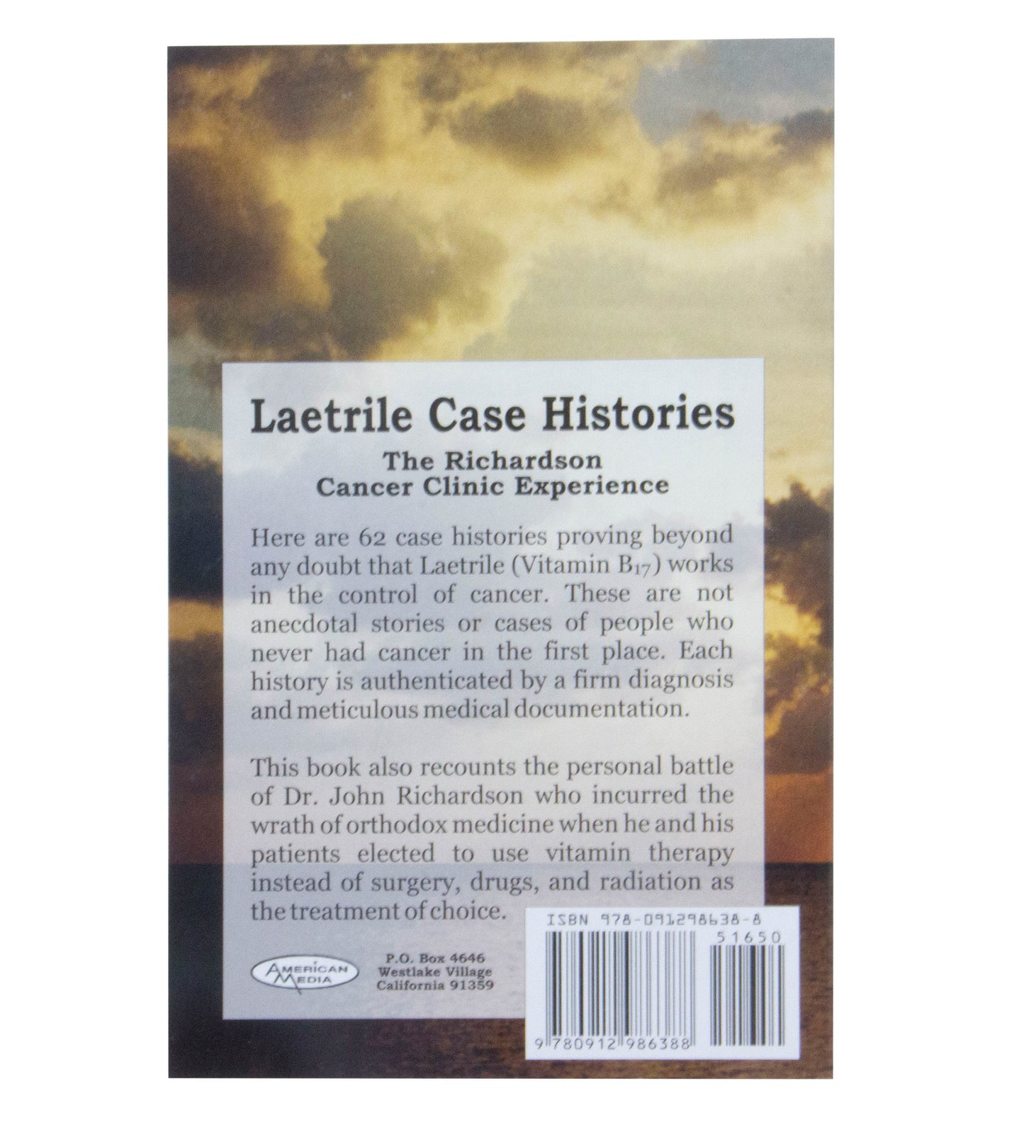 Laetrile Case Histories, The Richardson Cancer Clinic Experience