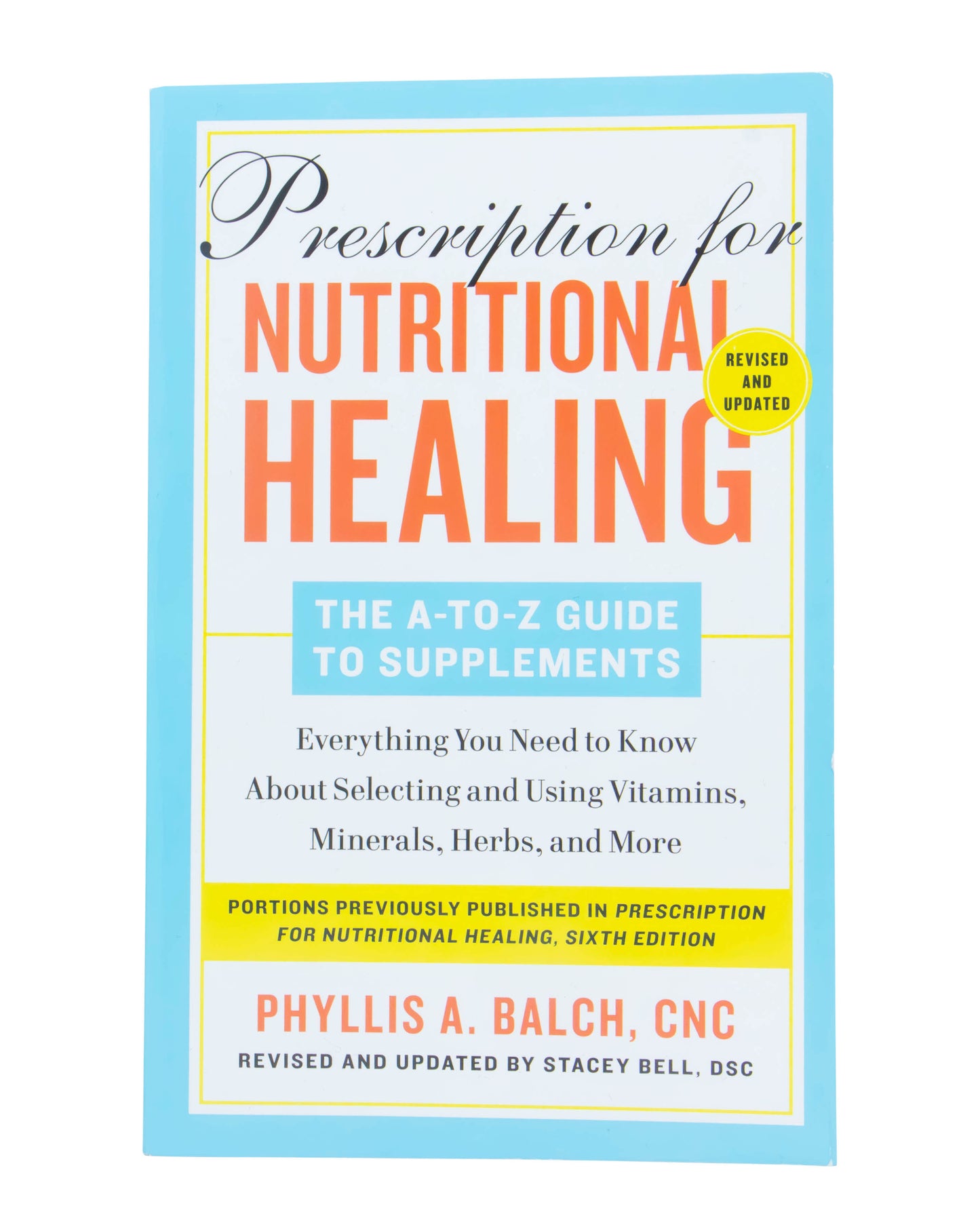 Prescription for Nutritional Healing Handbook