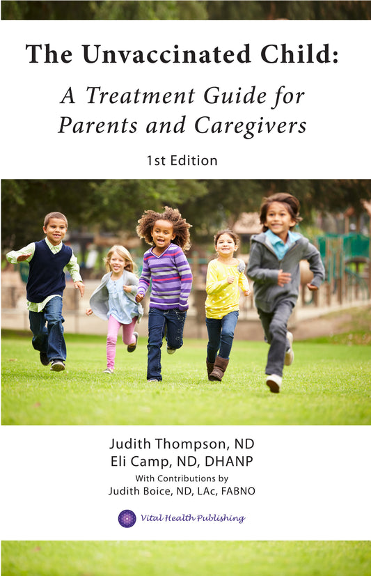 The Unvaccinated Child: A Treatment Guide for Parents and Caregivers