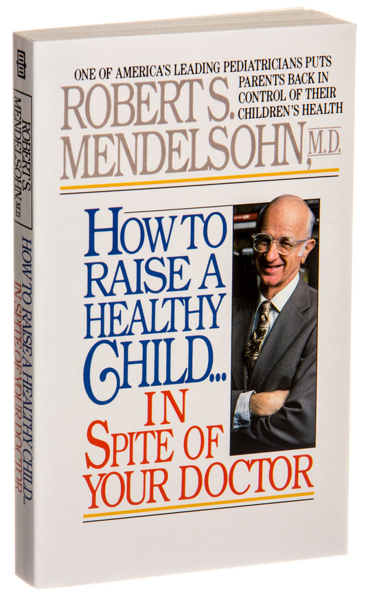 How to Raise a Healthy Child