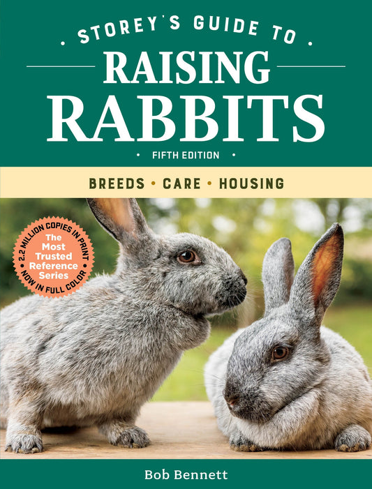 @Storey's Guide to Raising Rabbits, 5th Edition
